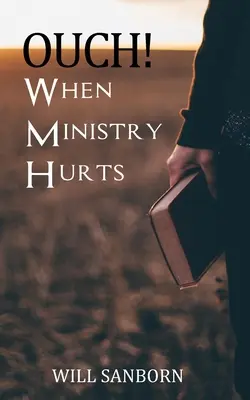 OUCH! Când ministerul doare - OUCH! When Ministry Hurts