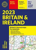 2023 Philip's Road Atlas Britain and Ireland - (A4 broșat) - 2023 Philip's Road Atlas Britain and Ireland - (A4 Paperback)