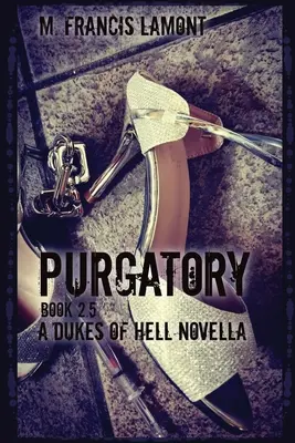 Dukes of Hell: Purgatoriu - Dukes of Hell: Purgatory