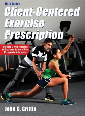 Prescripția exercițiilor fizice centrată pe client - Client-Centered Exercise Prescription