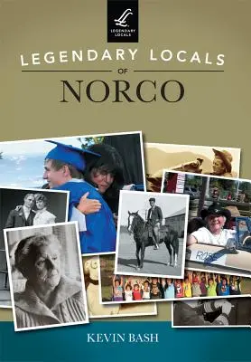 Localnici legendari din Norco - Legendary Locals of Norco