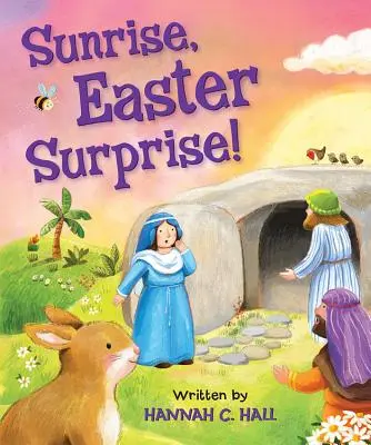 Răsărit de soare, Surpriză de Paște! - Sunrise, Easter Surprise!