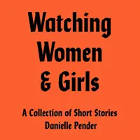 Observarea femeilor și fetelor - Watching Women & Girls