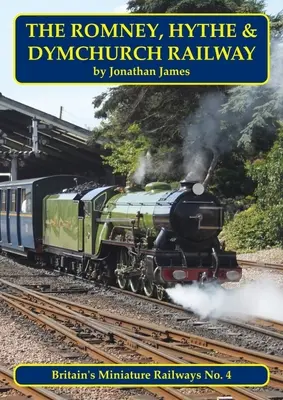Calea ferată Romney, Hythe & Dymchurch - The Romney, Hythe & Dymchurch Railway