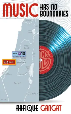Muzica nu are granițe: Bob Marley, The Beatles + Call-In Radio = Pod peste ape tulburi pentru Israel / Palestina - Music Has No Boundaries: Bob Marley, the Beatles + Call-In Radio = Bridge Over Troubled Waters for Israel / Palestine