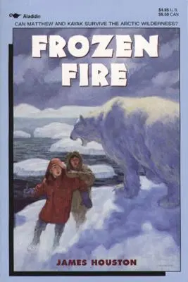 Foc înghețat: O poveste de curaj - Frozen Fire: A Tale of Courage