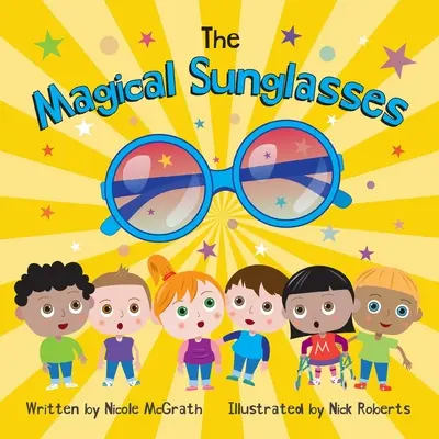 Ochelarii de soare magici - The Magical Sunglasses