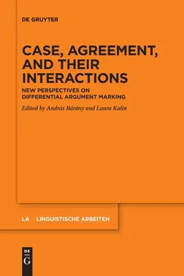 Cazul, acordul și interacțiunile lor - Case, Agreement, and their Interactions