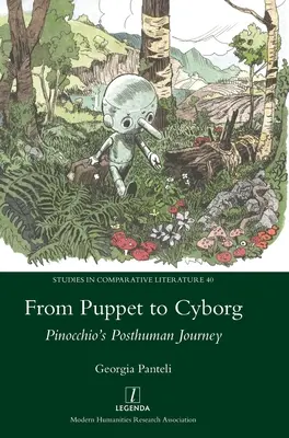 De la păpușă la cyborg: Călătoria postumană a lui Pinocchio - From Puppet to Cyborg: Pinocchio's Posthuman Journey
