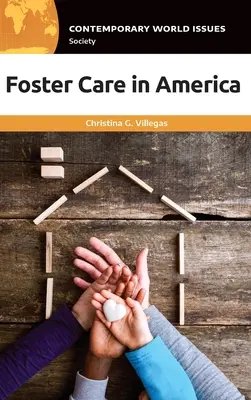 Foster Care in America: Un manual de referință - Foster Care in America: A Reference Handbook
