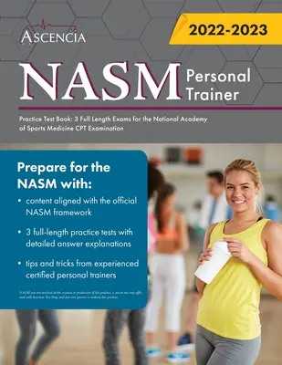 NASM Personal Training Practice Test Book: 3 examene complete pentru examenul CPT al Academiei Naționale de Medicină Sportivă - NASM Personal Training Practice Test Book: 3 Full Length Exams for the National Academy of Sports Medicine CPT Examination
