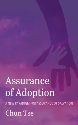 Assurance of Adoption (Asigurarea adoptării) - Assurance of Adoption