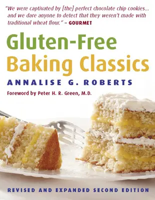 Clasicii coacerii fără gluten - Gluten-Free Baking Classics