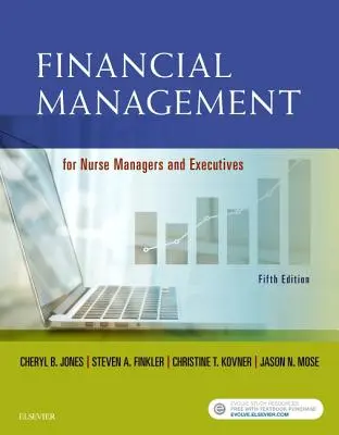 Management financiar pentru managerii și cadrele medicale - Financial Management for Nurse Managers and Executives