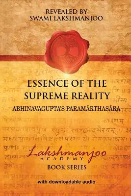 Esența Realității Supreme: Paramarthasara a lui Abhinavagupta - Essence of the Supreme Reality: Abhinavagupta's Paramarthasara