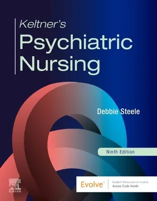 Asistența medicală psihiatrică a lui Keltner - Keltner's Psychiatric Nursing