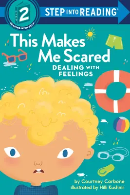 This Makes Me Scared: Confruntarea cu sentimentele - This Makes Me Scared: Dealing with Feelings