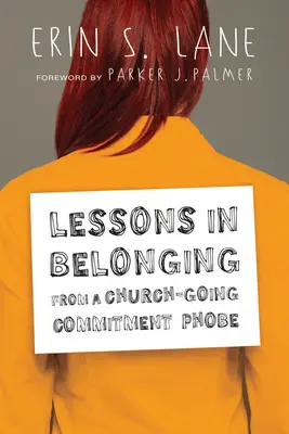 Lecții despre apartenență de la o fetiță care merge la biserică - Lessons in Belonging from a Church-Going Commitment Phobe