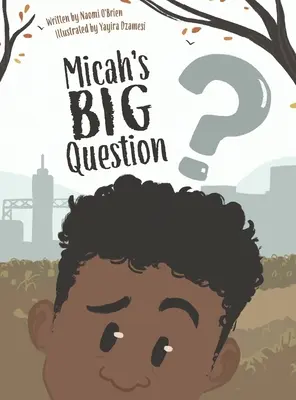 Marea întrebare a lui Micah - Micah's Big Question