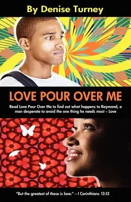 Dragostea se toarnă peste mine - Love Pour Over Me