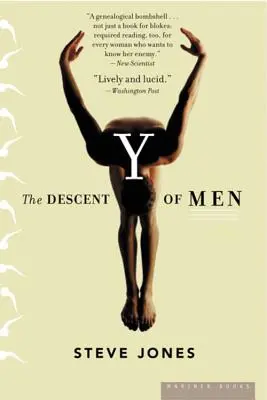 Y Descent of Men (Descendența bărbaților): The Descent of Men (Descendența bărbaților) - Y Descent of Men: The Descent of Men