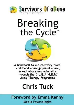 Breaking the Cycle(TM): Programul de terapie vie C.L.E.A.N.E.R.(TM) - Breaking the Cycle(TM): C.L.E.A.N.E.R.(TM) Living Therapy Programme