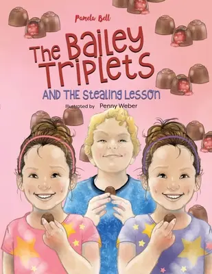 Tripletele Bailey și lecția de furat - The Bailey Triplets and The Stealing Lesson