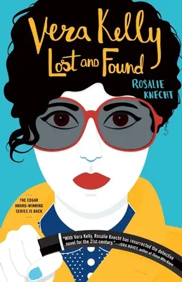 Vera Kelly: Pierdută și găsită - Vera Kelly: Lost and Found