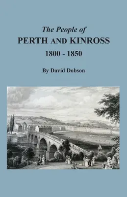 Populația din Perth și Kinross, 1800-1850 - The People of Perth and Kinross, 1800-1850