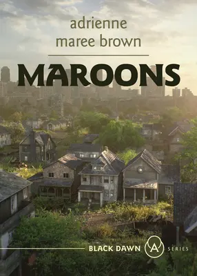 Maroons: Un roman Grievers - Maroons: A Grievers Novel