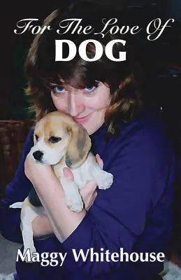 Pentru dragostea de câine - For The Love Of Dog