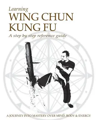 Învățarea Wing Chun Kung Fu - Learning Wing Chun Kung Fu