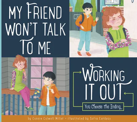 Prietenul meu nu vrea să vorbească cu mine: Working It Out - My Friend Won't Talk to Me: Working It Out