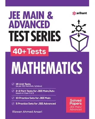 JEE Mains & Advanced Test Series 40+ Teste Matematică - JEE Mains & Advanced Test Series 40+ Tests Mathematics