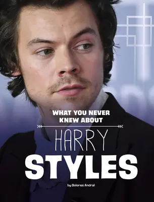 Ce nu ați știut niciodată despre Harry Styles - What You Never Knew about Harry Styles