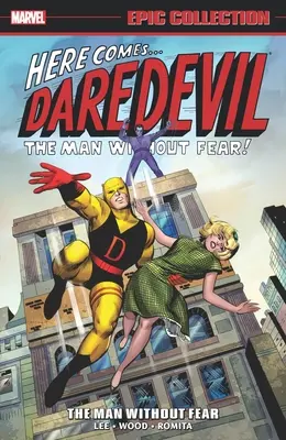Daredevil Epic Collection: Omul fără frică - Daredevil Epic Collection: The Man Without Fear