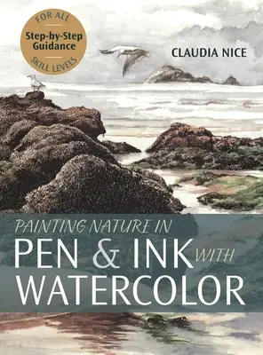 Pictura naturii în creion și cerneală cu acuarelă - Painting Nature in Pen & Ink with Watercolor