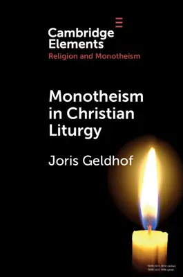 Monoteismul în liturghia creștină - Monotheism in Christian Liturgy
