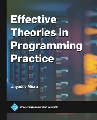 Teorii eficiente în practica programării - Effective Theories in Programming Practice