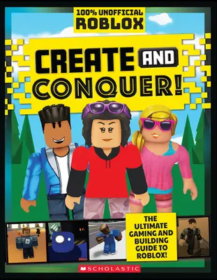 Roblox: Creează și cucerește!: O carte Afk - Roblox: Create and Conquer!: An Afk Book