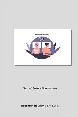 Disfuncții sexuale la bărbați - Sexual dysfunction in males