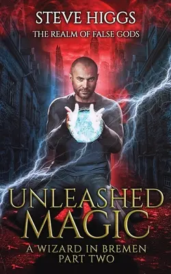 Magie dezlănțuită - Unleashed Magic