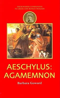 Aeschylus: Agamemnon
