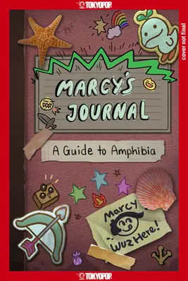 Disney Manga: Marcy's Journal - A Guide to Amphibia (Softcover Edition)