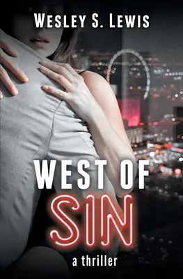 La vest de păcat: Un thriller - West of Sin: A Thriller