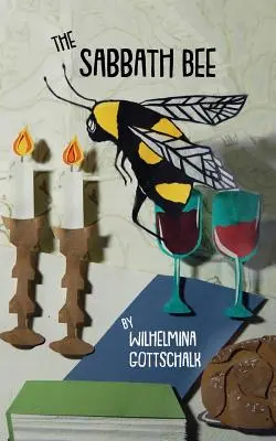 The Sabbath Bee: Cântece de dragoste pentru Shabbat - The Sabbath Bee: Love Songs to Shabbat