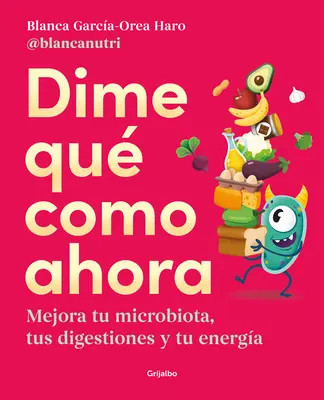 Dime Qu Como Ahora / Spune-mi ce să mănânc acum - Dime Qu Como Ahora / Tell Me What to Eat Now