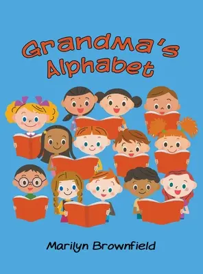 Alfabetul bunicii - Grandma's Alphabet