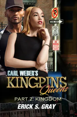 Carl Weber's Kingpins: Queens 2: Regatul - Carl Weber's Kingpins: Queens 2: The Kingdom