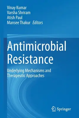 Rezistența antimicrobiană: Mecanisme subiacente și abordări terapeutice - Antimicrobial Resistance: Underlying Mechanisms and Therapeutic Approaches